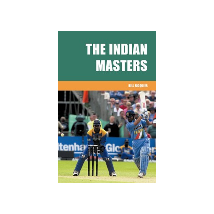 The Indian Masters: by Bill Ricquier