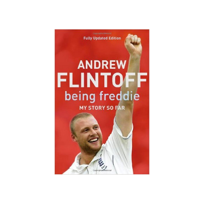 Andrew Flintoff - Being Freddie - My story so far